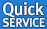 Quick service